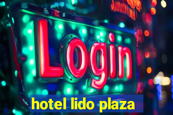 hotel lido plaza